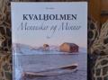Kvalholmboka utgitt.